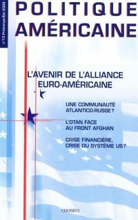 Politique américaine, n° 13. L'avenir de l'alliance euro-américaine