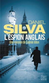 L'espion anglais : une mission de Gabriel Allon