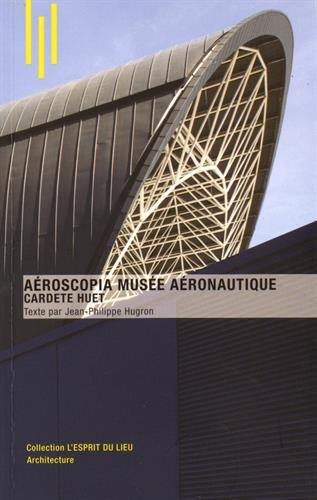 Aéroscopia musée aéronautique : Cardete Huet