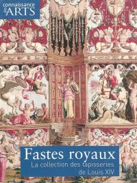 Louis XIV : l'homme et le roi. Fastes royaux : la collection des tapisseries de Louis XIV