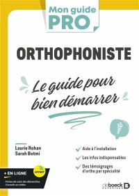 Orthophoniste : le guide pour bien démarrer