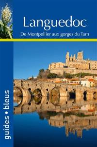 Languedoc-Roussillon : de Montpellier aux gorges du Tarn