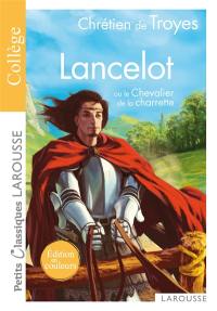 Lancelot ou Le chevalier de la charrette : extraits