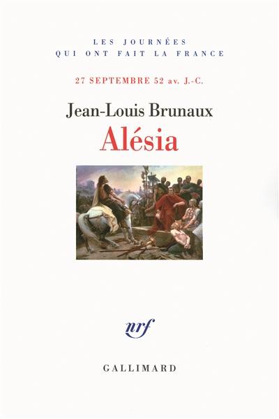 Alésia, 27 septembre 52 av. J.-C.