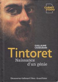 Tintoret : naissance d'un génie