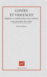 Contes et violence : enfants et adultes face aux valeurs sous-jacentes du conte
