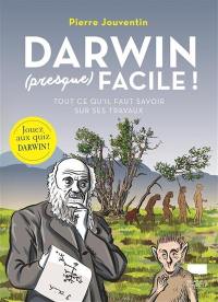 Darwin (presque) facile !