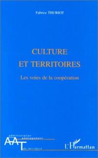 Culture et territoires : les voies de la coopération