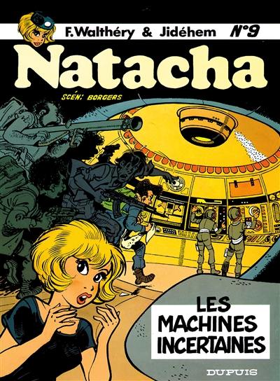 Natacha. Vol. 9. Les machines incertaines