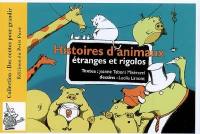 Histoires d'animaux étranges et rigolos : suivies de devinettes, d'activités et de coloriages autour des histoires