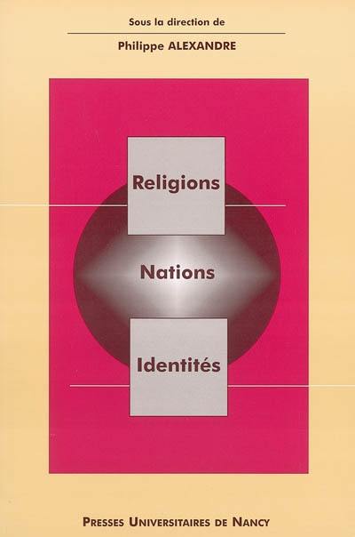 Religions, nations, identités