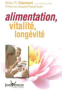 Alimentation, vitalité, longévité : le programme de longue vie