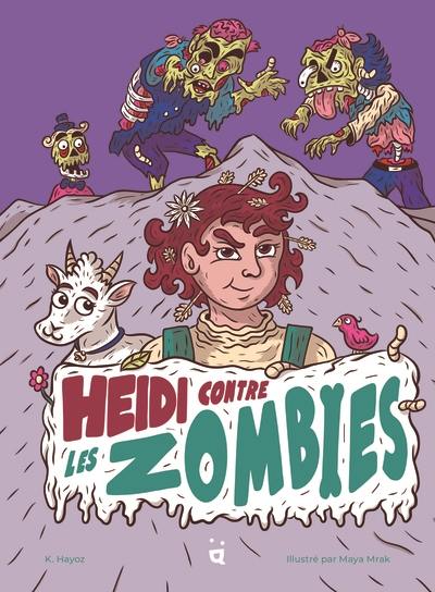 Heidi contre les zombies