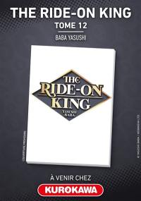 The ride-on King. Vol. 12