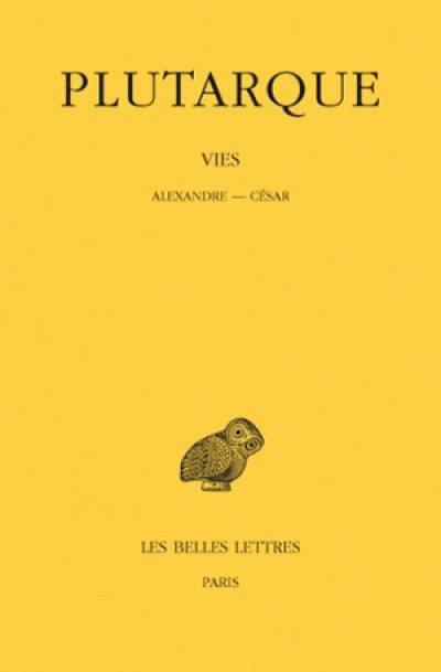Vies. Vol. 9. Alexandre-César