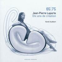 65-75 : Jean-Pierre Laporte, dix ans de création