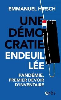 Une démocratie endeuillée : pandémie, premier devoir d'inventaire