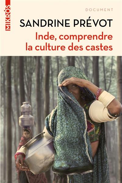 Inde : comprendre la culture des castes