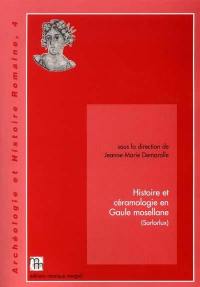Histoire et céramologie en Gaule mosellane (Sarlorlux) : journées d'Etudes de Metz (Moselle), juin 1998