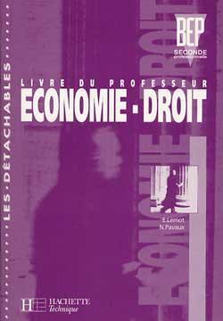Economie-droit, 2e professionnelle BEP : livre du professeur
