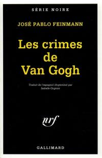 Les crimes de Van Gogh