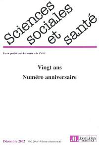 Sciences sociales et santé, n° 4 (2002). Vingt ans : numéro anniversaire