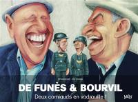 De Funès & Bourvil : deux corniauds en vadrouille !