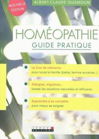 Homéopathie : guide pratique