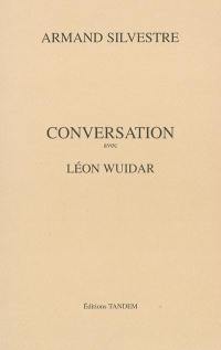 Conversation avec Léon Wuidar