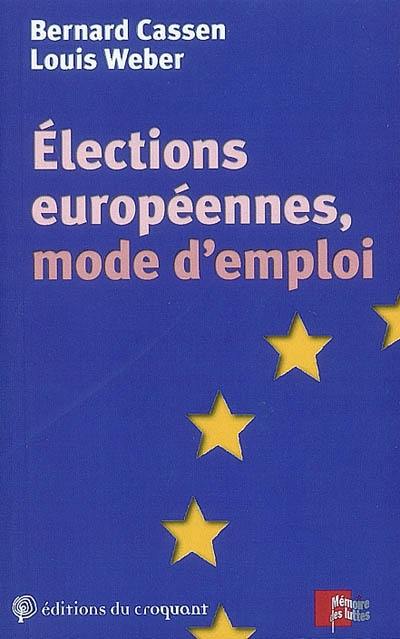 Elections européennes, mode d'emploi