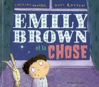 Emily Brown et la chose