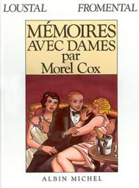 Mémoires avec dames : par Morel Cox