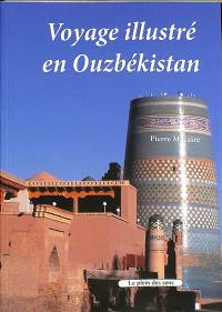 Voyage illustré en Ouzbékistan