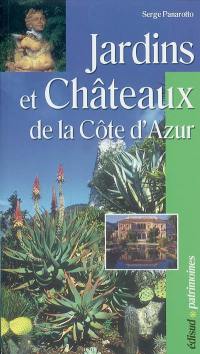 Jardins et châteaux de la Côte d'Azur