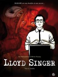 Lloyd Singer. Vol. 3. Cycle 1. Vol. 3. Voir le diable