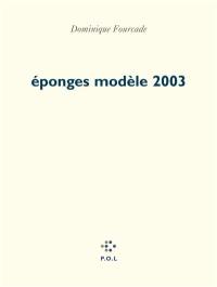 Eponges modèle 2003