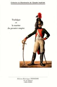 Trafalgar et la marine du premier empire