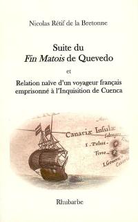 Suite du Fin matois de Quevedo. Relation naïve d'un voyageur français emprisonné à l'Inquisition de Cuenca