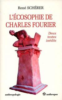 L'écosophie de Charles Fourier : deux textes inédits