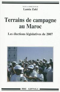 Terrains de campagne au Maroc : les élections législatives de 2007