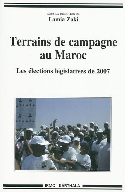 Terrains de campagne au Maroc : les élections législatives de 2007