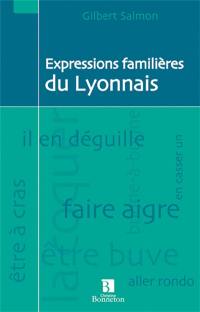 Expressions familières du Lyonnais