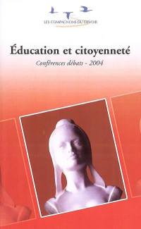Education et citoyenneté : conférences-débats 2004