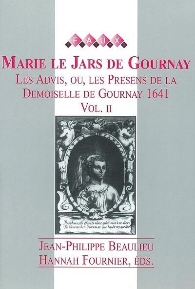 Les Advis, ou, Les Presens de la demoiselle de Gournay : 1641. Vol. 2
