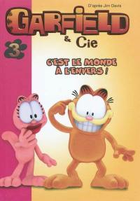 Garfield & Cie. Vol. 3. C'est le monde à l'envers !