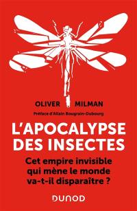 L'apocalypse des insectes : cet empire invisible qui mène le monde va-t-il disparaître ?