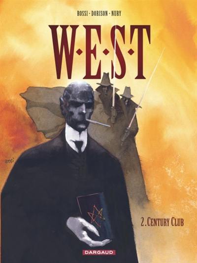 WEST : weird enforcement special team. Vol. 2. Century club