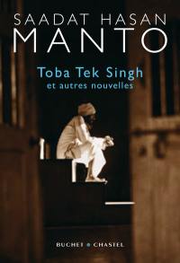 Toba Tek Singh : et autres nouvelles