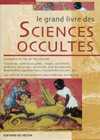 Le grand livre des sciences occultes