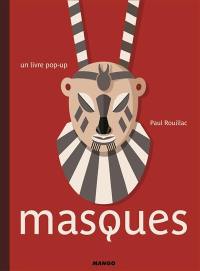 Masques : un livre pop-up